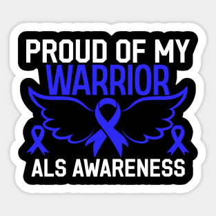 Als Awareness Proud of My Warrior Sticker